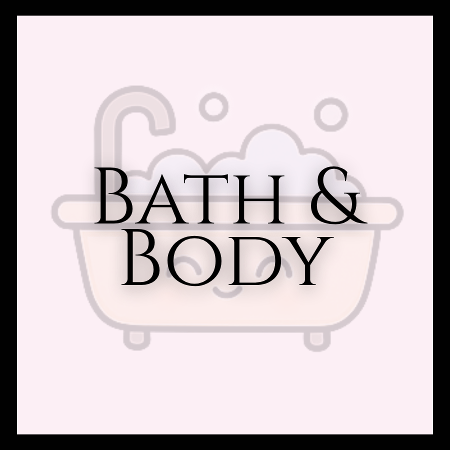 BATH & BODY