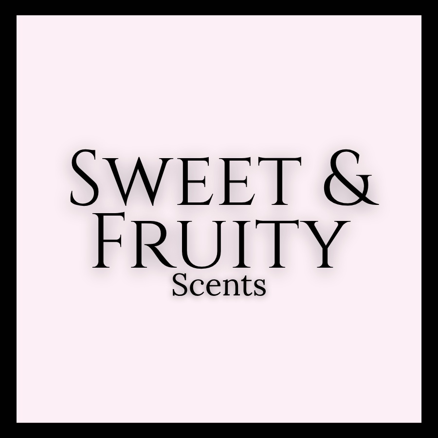 SWEET & FRUITY WAX SCENTS